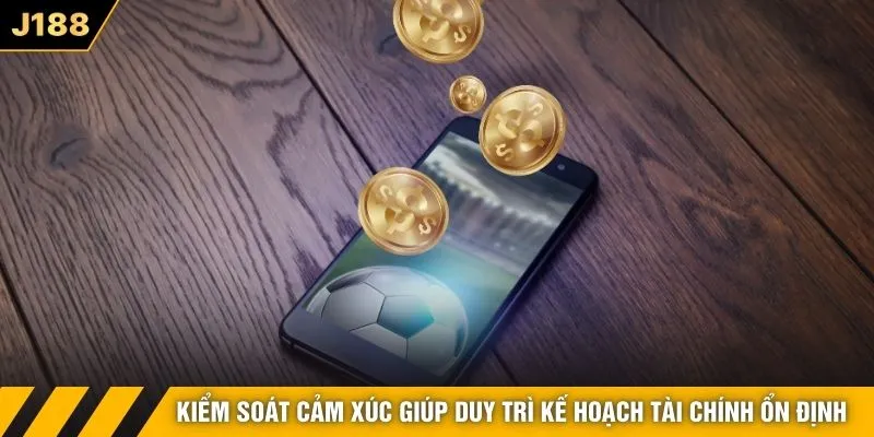 Kiểm soát cảm xúc giúp duy trì kế hoạch tài chính ổn định