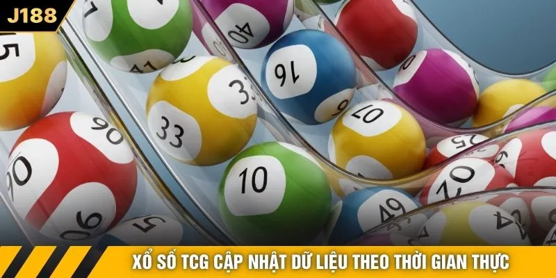 Xổ số TCG cập nhật dữ liệu theo thời gian thực